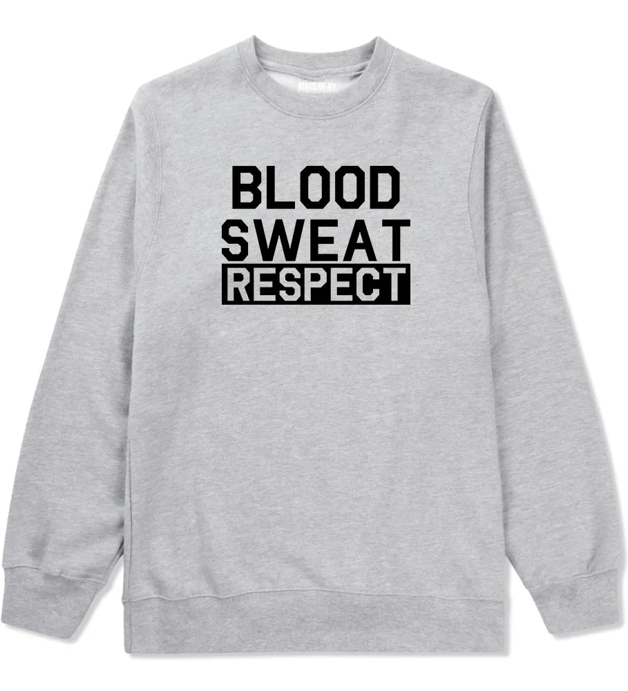 Blood Sweat Respect Gym Workout Mens Crewneck Sweatshirt